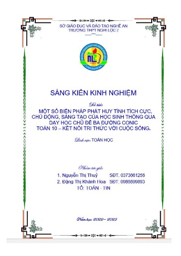 Sáng kiến kinh nghiệm Một số biện pháp phát huy tính tích cực, chủ động, sáng tạo của học sinh thông qua dạy học chủ đề Ba đường conic - Toán 10 Kết nối tri thức với cuộc sống