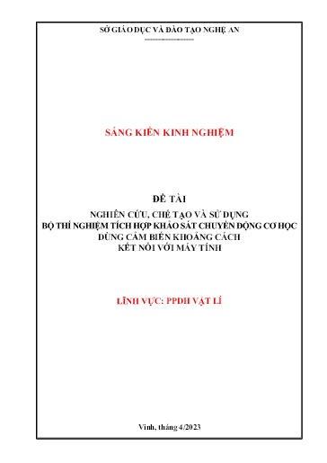 Sáng kiến kinh nghiệm Nghiên cứu, chế tạo và sử dụng bộ thí nghiệm tích hợp khảo sát chuyển động cơ học dùng cảm biến khoảng cách kết nối với máy tính