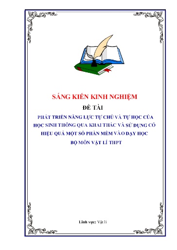 Sáng kiến kinh nghiệm Phát triển năng lực tự chủ và tự học của học sinh thông qua khai thác và sử dụng có hiệu quả một số phần mềm vào dạy học bộ môn Vật lí THPT theo sách giáo khoa mới