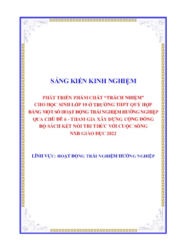 SKKN Phát triển phẩm chất “Trách nhiệm” cho học sinh Lớp 10 Trường THPT Quỳ Hợp bằng một số hoạt động trải nghiệm hướng nghiệp qua Chủ đề 6 “Tham gia xây dựng cộng đồng“ theo bộ sách Kết nối tri thức với cuộc sống