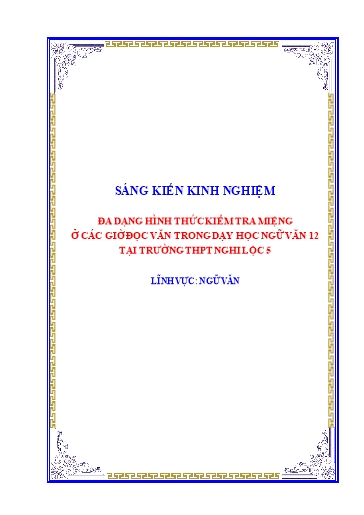 Sáng kiến kinh nghiệm Đa dạng hình thức kiểm tra miệng ở các giờ đọc văn trong dạy học Ngữ văn 12 tại trường THPT Nghi Lộc 5