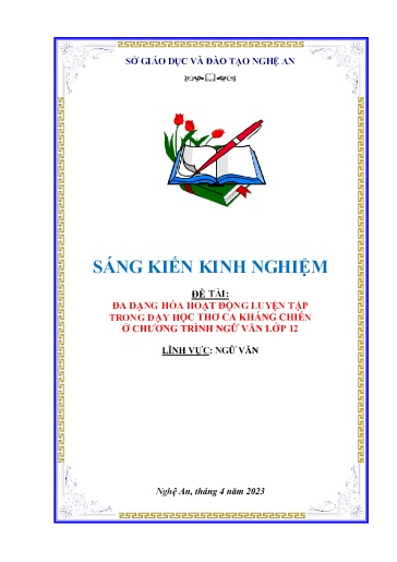 Sáng kiến kinh nghiệm Đa dạng hóa hoạt động luyện tập trong dạy học thơ ca kháng chiến ở chương trình Ngữ văn Lớp 12