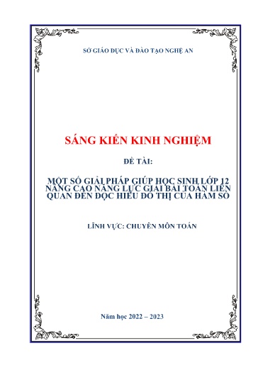 Sáng kiến kinh nghiệm Một số giải pháp giúp học sinh Lớp 12 nâng cao năng lực giải bài toán liên quan đến đọc hiểu đồ thị của hàm số