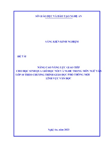 Sáng kiến kinh nghiệm Một số giải pháp nâng cao năng lực giao tiếp cho học sinh qua giờ học Nói và Nghe trong môn Ngữ văn Lớp 10 Kết nối tri thức theo chương trình giáo dục phổ thông mới