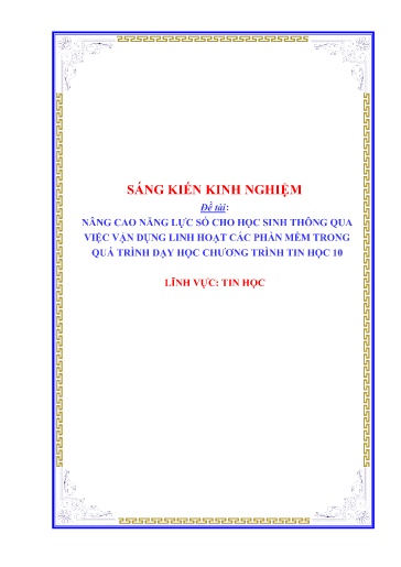 Sáng kiến kinh nghiệm Nâng cao năng lực số cho học sinh thông qua việc vận dụng linh hoạt các phần mềm trong quá trình dạy học chương trình Tin học 10, Kết nối tri thức