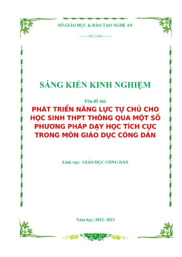 Sáng kiến kinh nghiệm Phát triển năng lực tự chủ cho học sinh THPT thông qua một số phương pháp dạy học tích cực trong môn GDCD- GDKT&PL (Kết nối tri thức)