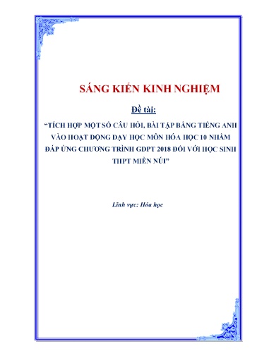 Sáng kiến kinh nghiệm Tích hợp một số câu hỏi, bài tập bằng Tiếng Anh vào hoạt động dạy học môn Hóa học 10 nhằm đáp ứng chương trình GDPT 2018 đối với học sinh THPT miền núi