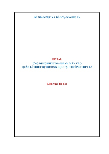 Sáng kiến kinh nghiệm Ứng dụng điện toán đám mây vào quản lý thiết bị trường học tại trường THPT 1-5