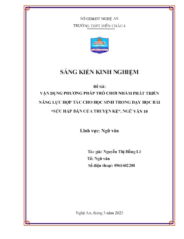 Sáng kiến kinh nghiệm Vận dụng phương pháp trò chơi nhằm phát triển năng lực hợp tác cho học sinh trong dạy học bài “Sức hấp dẫn của truyện kể”, Ngữ văn 10 bộ sách Kết nối tri thức