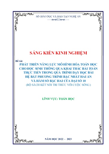 SKKN Phát triển năng lực mô hình hóa toán học cho HS thông qua khai thác bài toán thực tiễn trong quá trình dạy học bài hệ bất phương trình bậc nhất hai ẩn và hàm số bậc hai của Đại số 10 (Bộ sách kết nối tri thức)