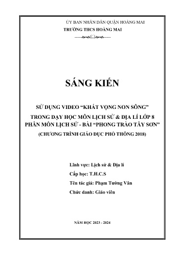 Sáng kiến kinh nghiệm Sử dụng video “Khát vọng non sông” trong dạy học môn Lịch sử & Địa lí Lớp 8 – Phân môn Lịch sử - Bài “Phong trào Tây Sơn” (Chương trình GDPT 2018)