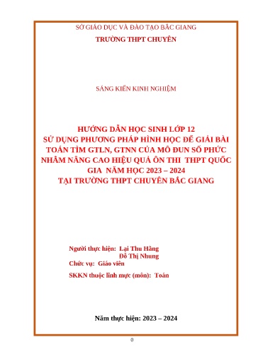 SKKN Hướng dẫn học sinh Lớp 12 sử dụng phương pháp hình học để giải bài toán tìm GTLN, GTNN của mô đun số phức nhằm nâng cao hiệu quả ôn thi THPT QG Năm học 2023 – 2024 tại trường THPT chuyên Bắc Giang